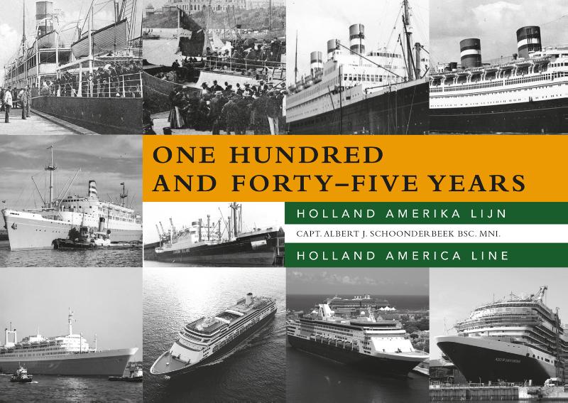 Omslag van One hundred and forty–five years Holland America Line