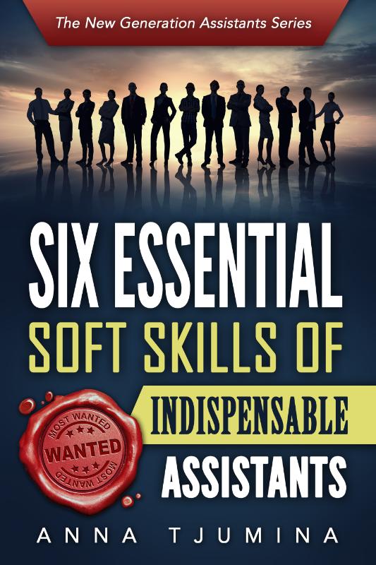 Omslag van Six essential soft skills of indispensable assistants