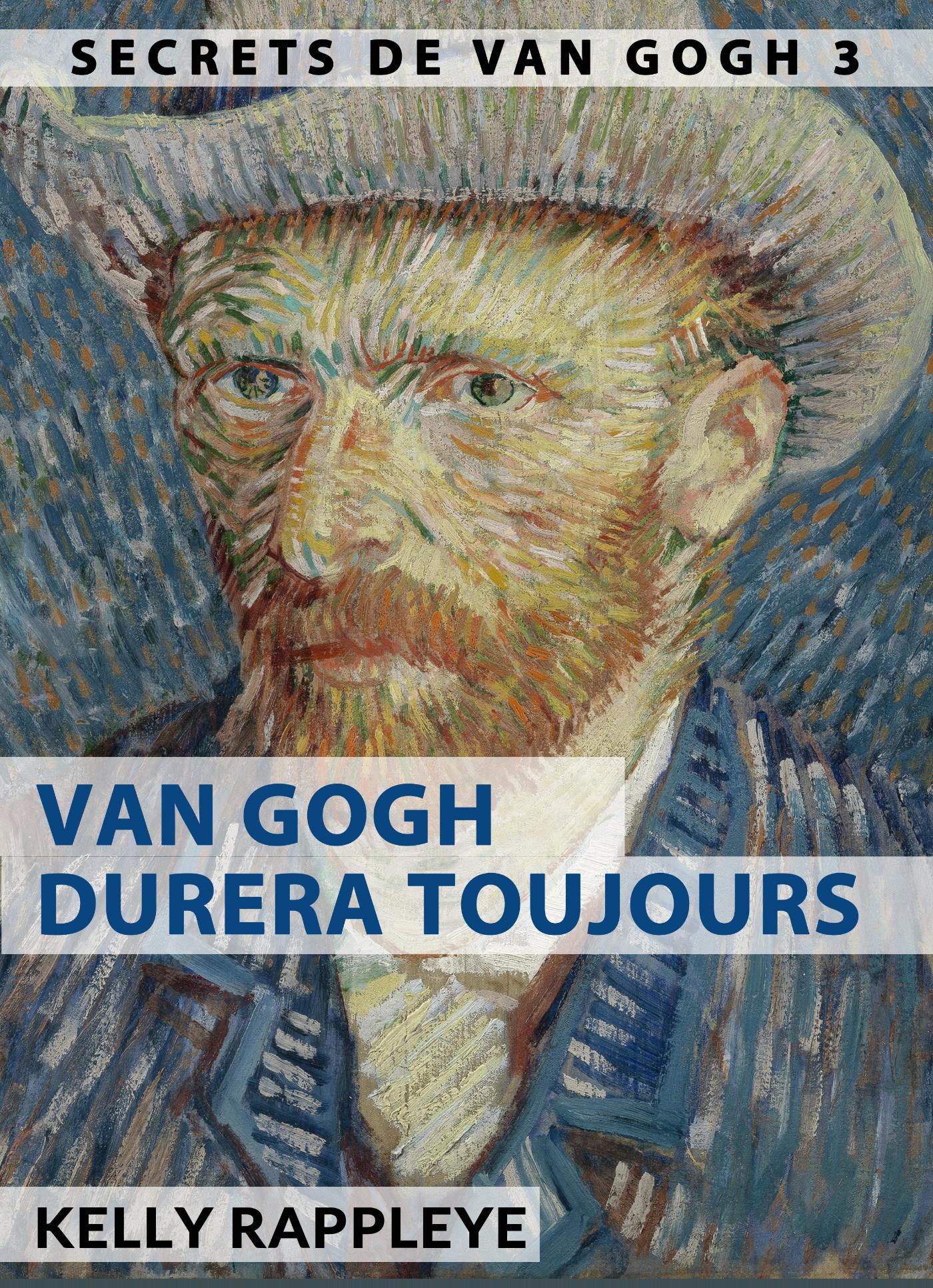 Omslag van Van Gogh durera toujours