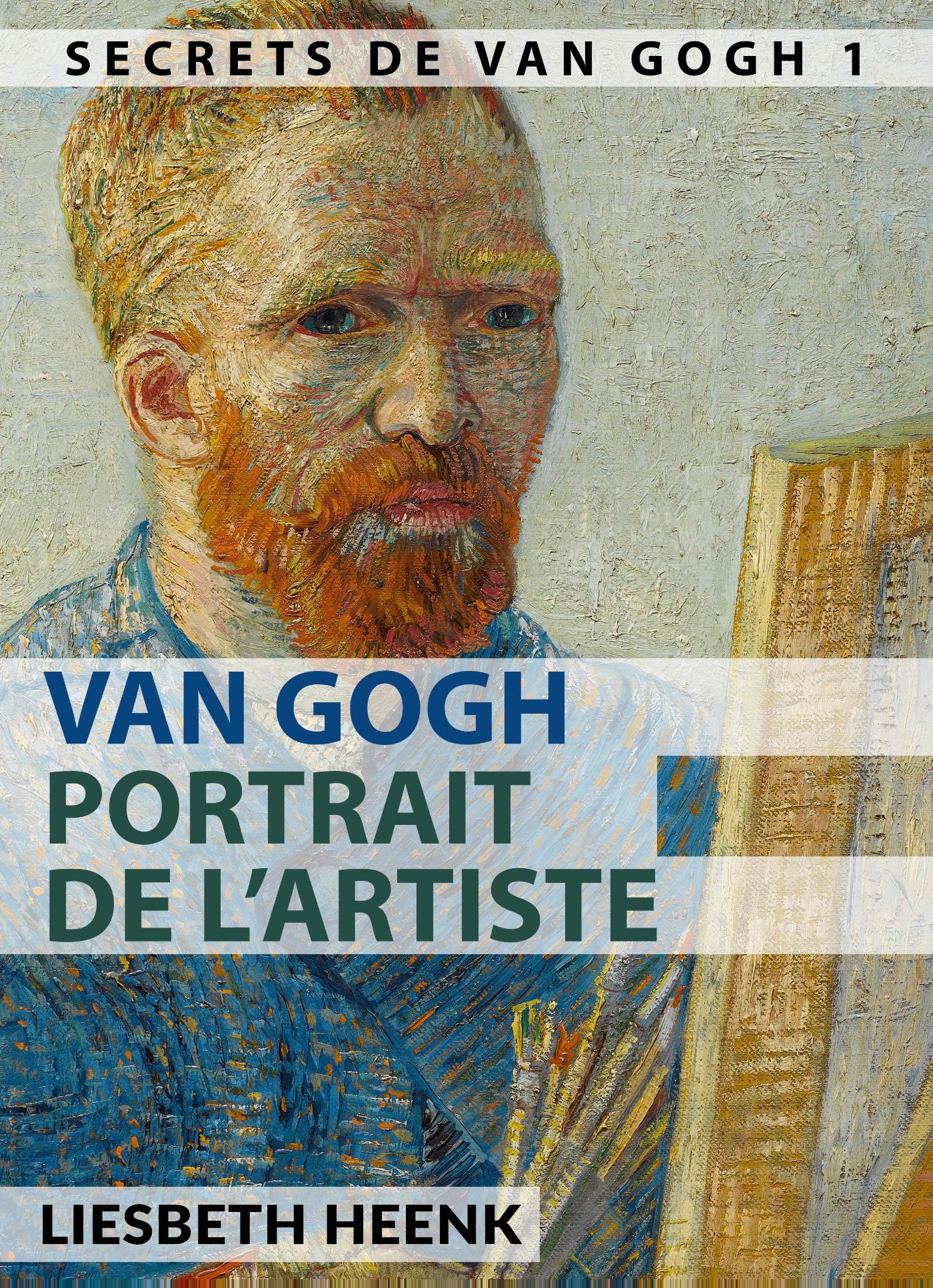 Omslag van Van Gogh: Portrait de l'artiste