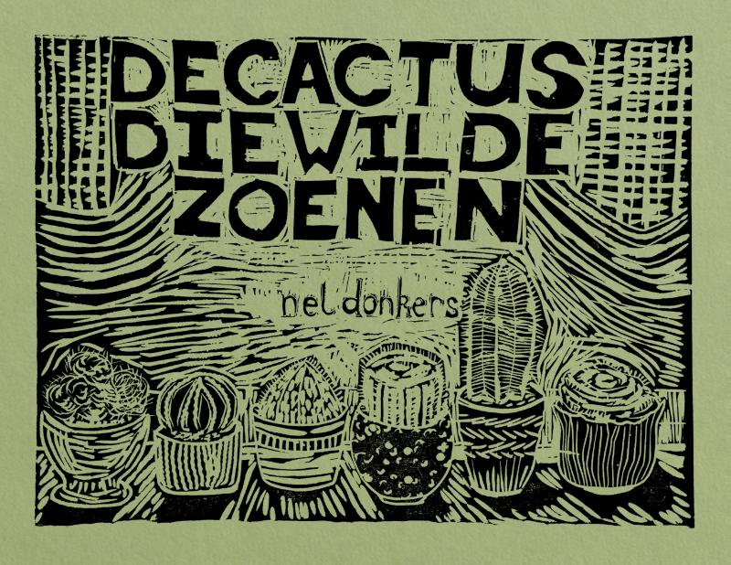 Omslag van De cactus die wilde zoenen