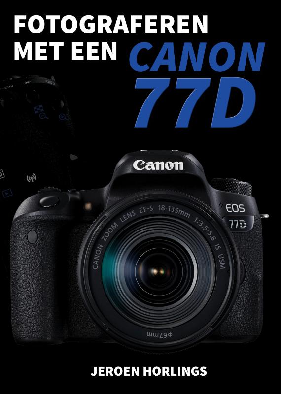Omslag van Fotograferen met een Canon 77D