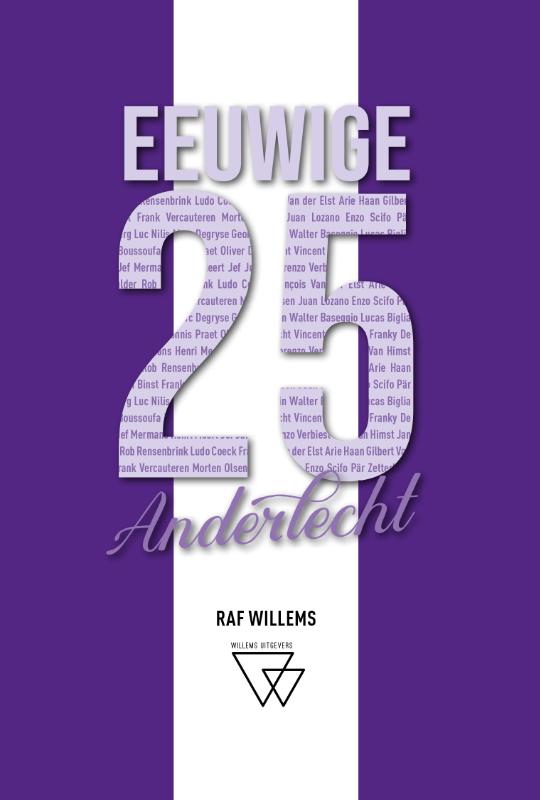 Omslag van Eeuwige 25 van Anderlecht: van Mermans tot Kompany