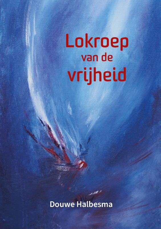 Omslag van Lokroep van de vrijheid