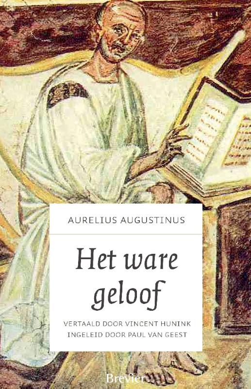 Omslag van Het ware geloof