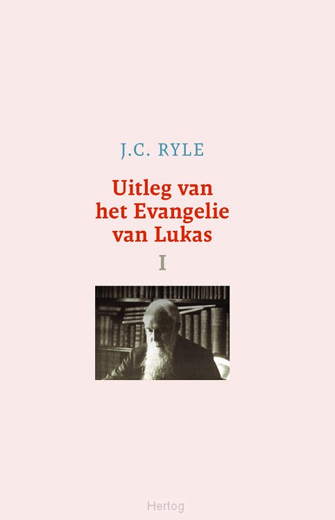 Omslag van Uitleg van het evangelie van Lukas