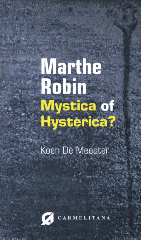 Omslag van Marthe Robin, mystica of hysterica?
