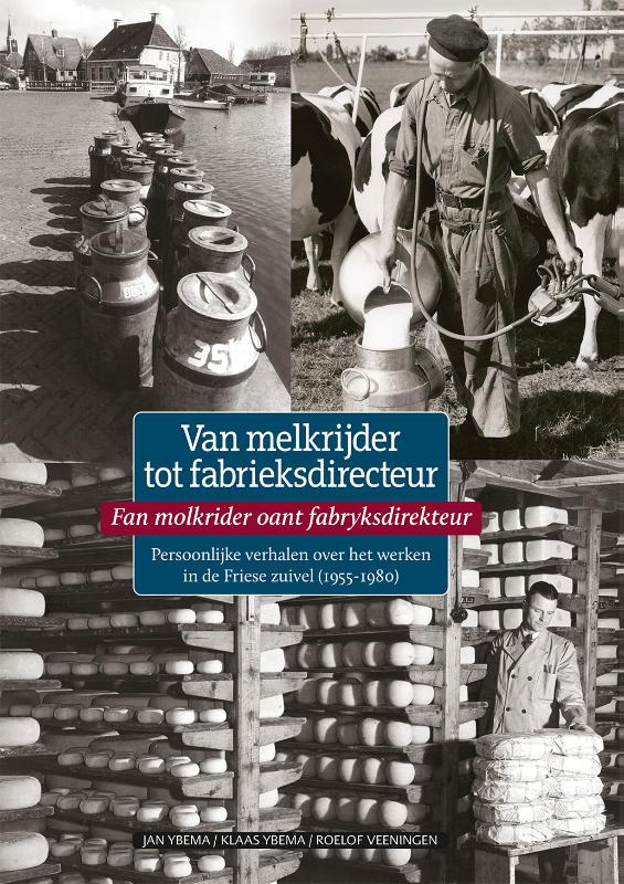 Omslag van Van melkrijder tot fabrieksdirecteur