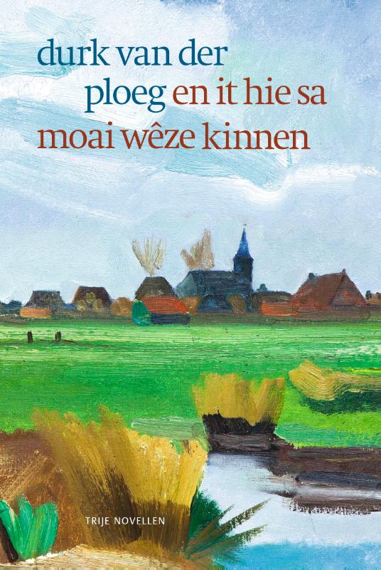 Omslag van En it hie sa moai wêze kinnen