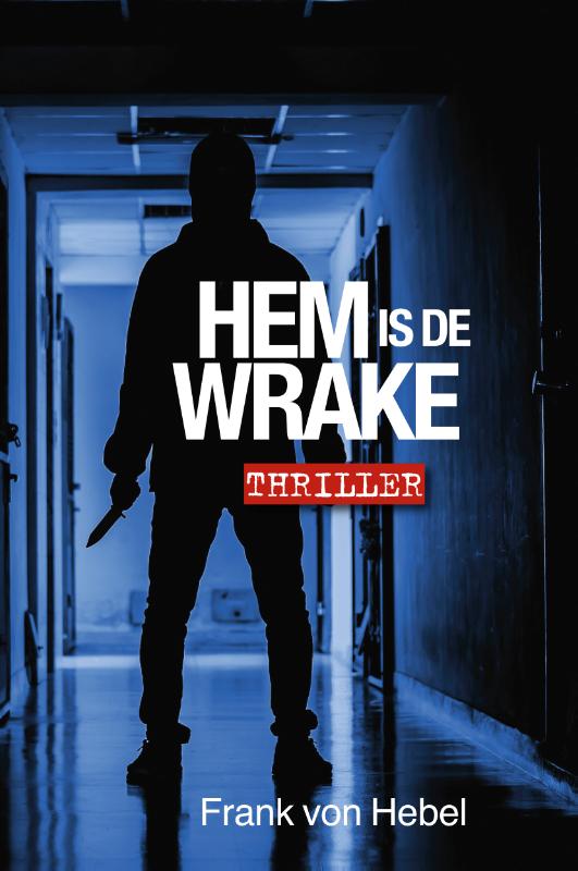 Omslag van Hem is de wrake