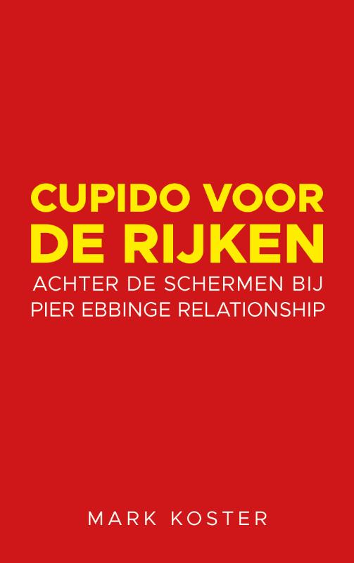 Omslag van Cupido voor de rijken