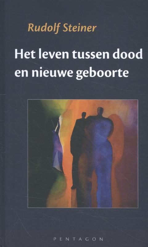 Omslag van Het leven tussen dood en nieuwe geboorte