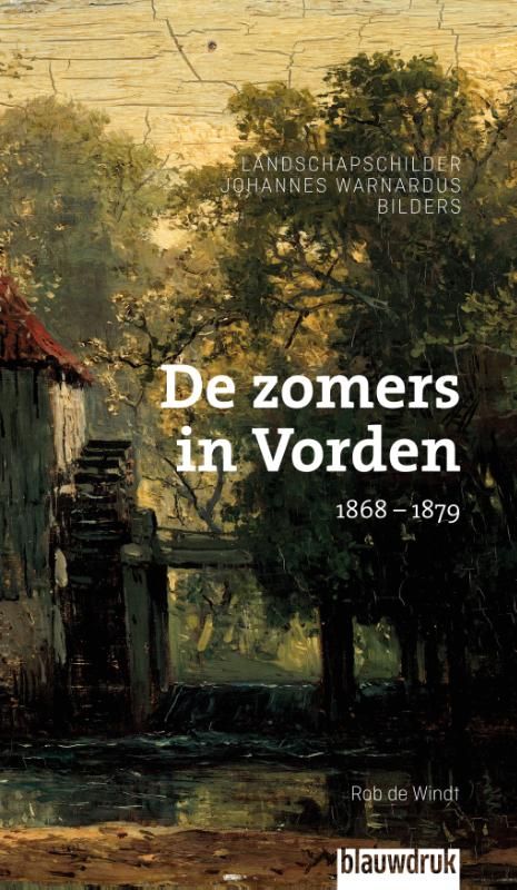 Omslag van De zomers in Vorden 1868 – 1879