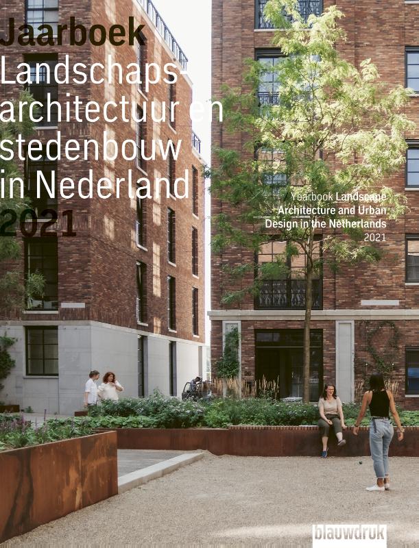 Omslag van Jaarboek Landschapsarchitectuur en stedenbouw in Nederland 2021