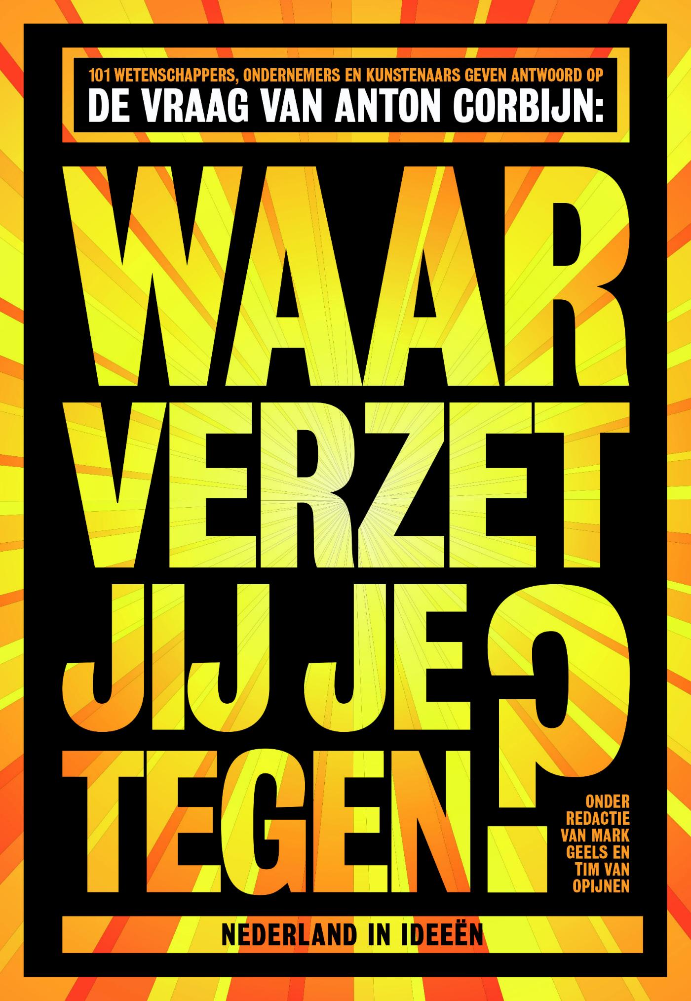 Omslag van Waar verzet jij je tegen?