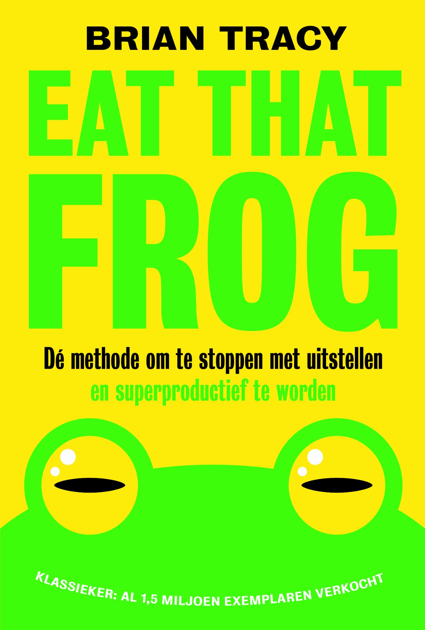 Omslag van Eat that frog