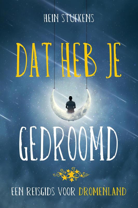 Omslag van Dat heb je gedroomd