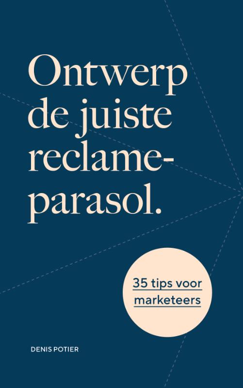 Omslag van Ontwerp de juiste reclameparasol