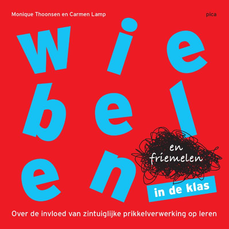 Omslag van Wiebelen en friemelen in de klas