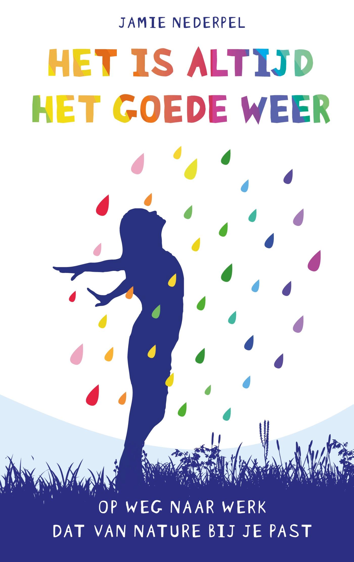 Omslag van Het is altijd het goede weer