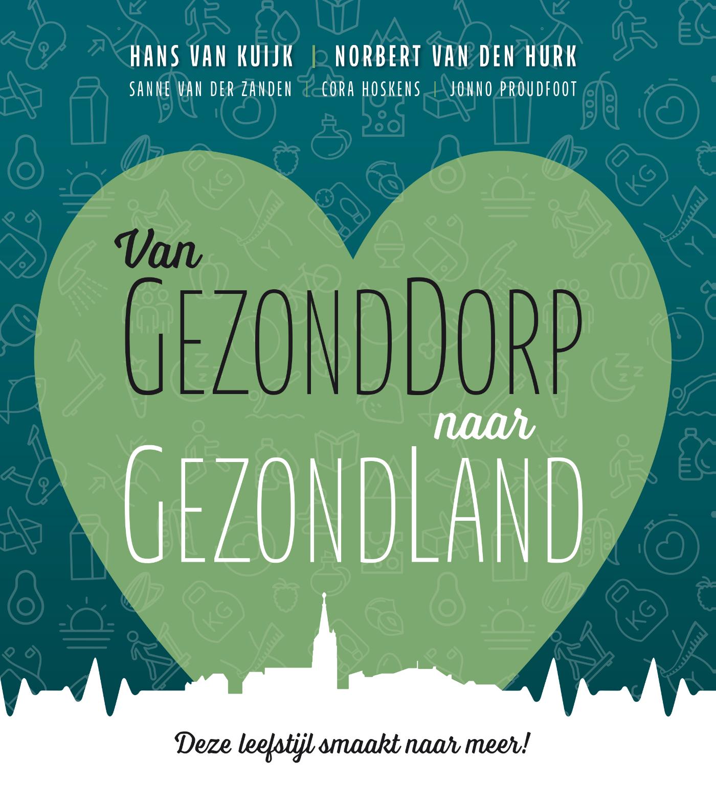 Omslag van Van GezondDorp naar GezondLand
