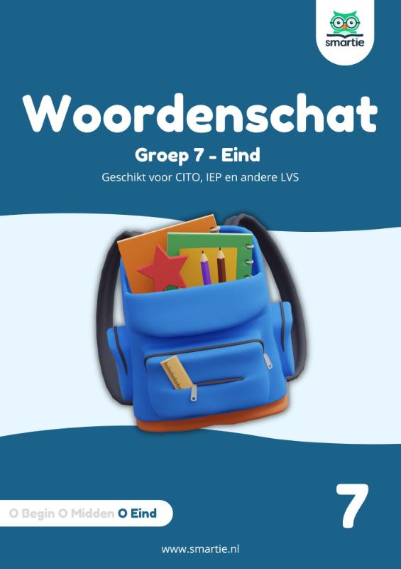 Omslag van Woordenschat groep 7 - eind - Geschikt voor CITO, IEP en andere LVS