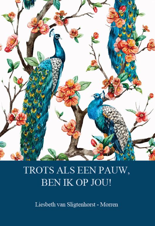 Omslag van Trots als een pauw, ben ik op jou!