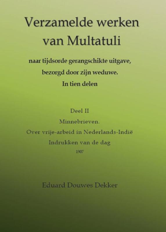 Omslag van 2 Minnebrieven; Over vrije-arbeid in Nederlands-Indië; Indrukken van de dag