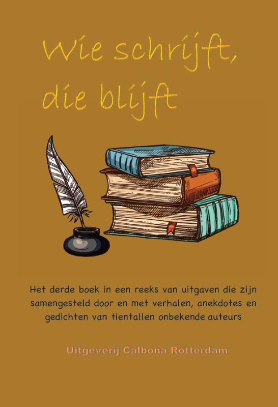 Omslag van Wie schrijft, die blijft