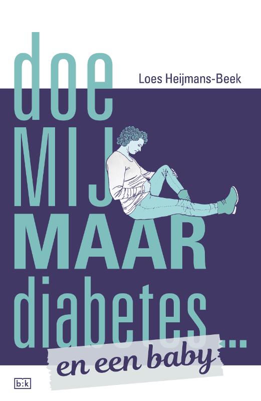 Omslag van Doe mij maar diabetes ... en een baby