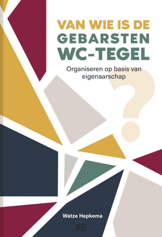 Omslag van Van wie is de gebarsten wc-tegel?