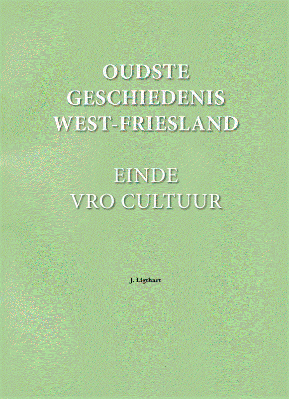 Omslag van Oudste geschiedenis West-Friesland