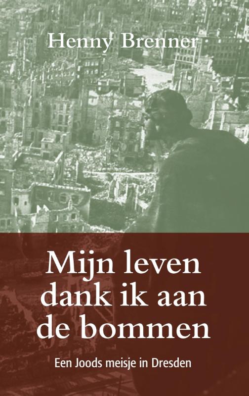 Omslag van Mijn leven dank ik aan de bommen