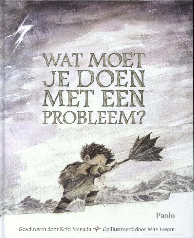 Omslag van Wat moet je doen met een probleem?