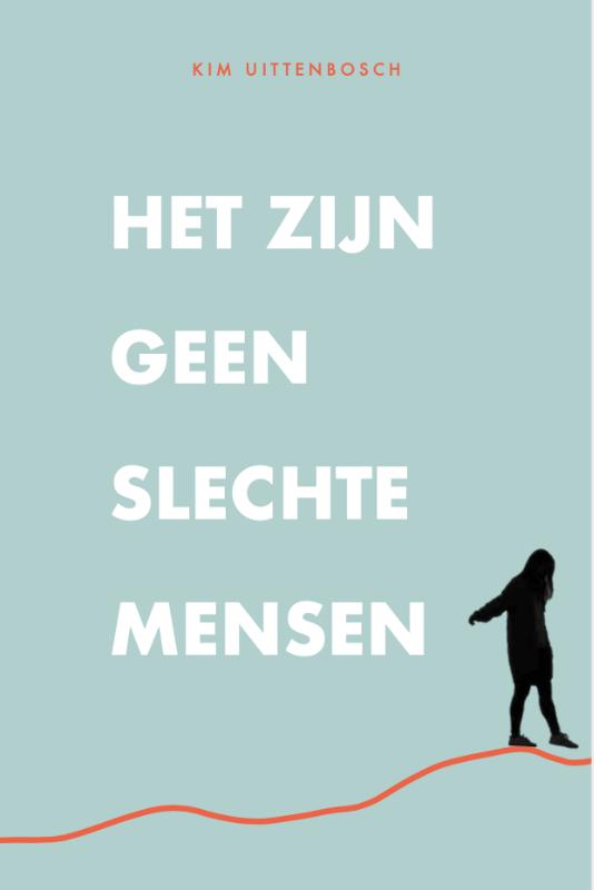 Omslag van Het zijn geen slechte mensen