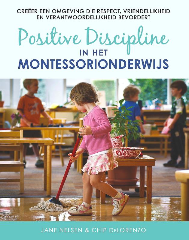 Omslag van Positive Discipline in het montessorionderwijs