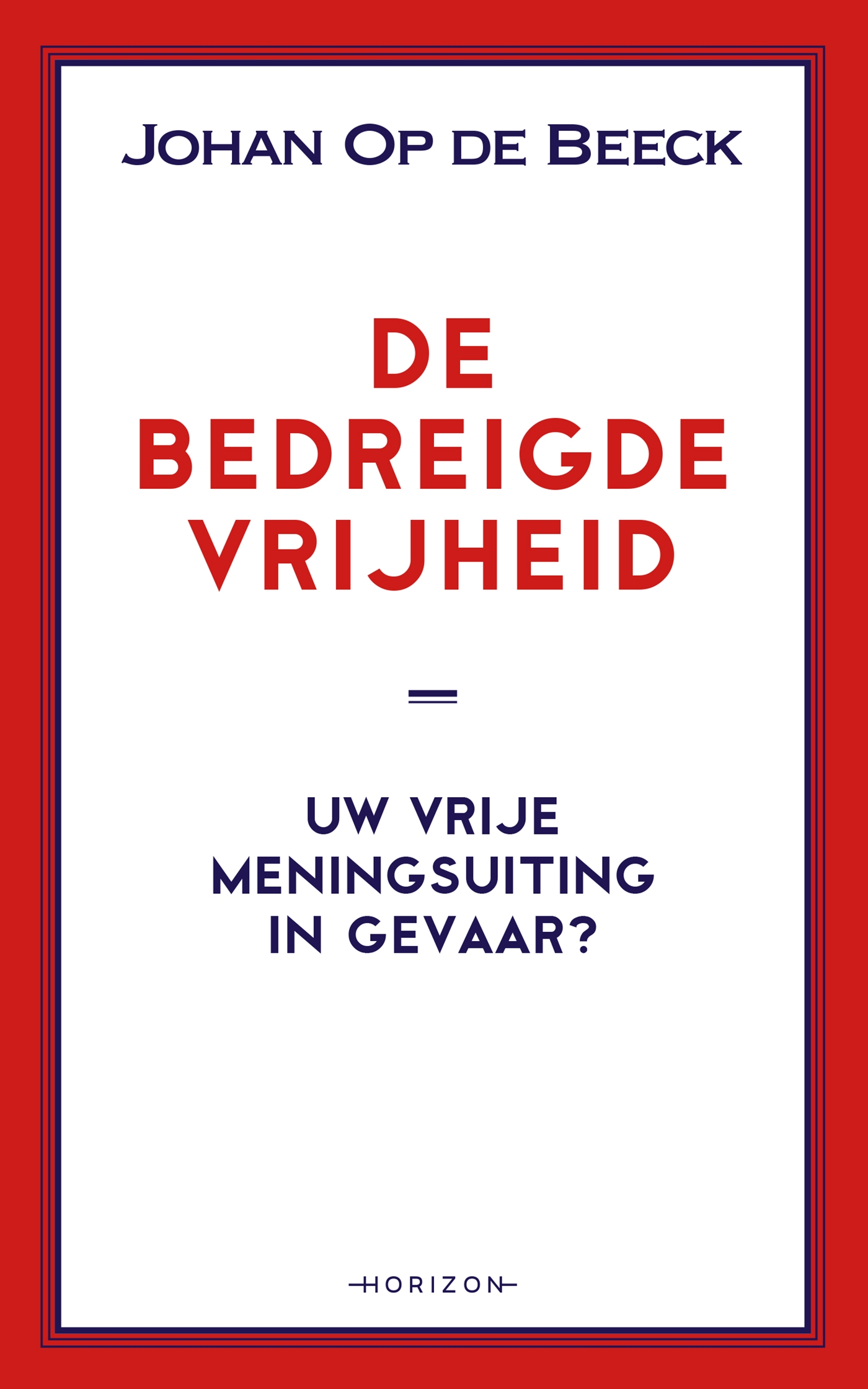 Omslag van De bedreigde vrijheid