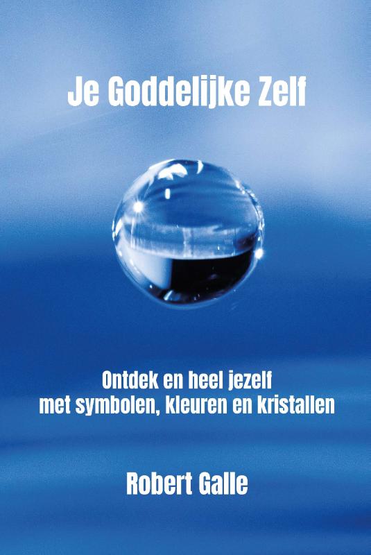Omslag van Je Goddelijke Zelf