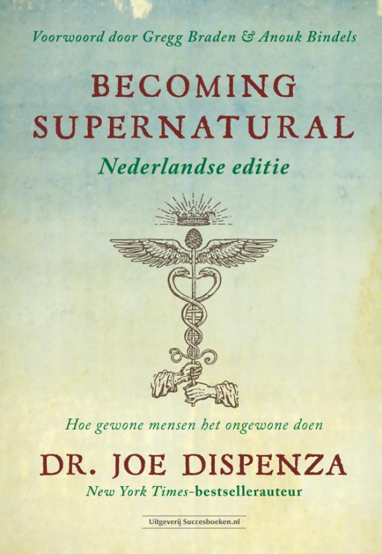 Omslag van Becoming Supernatural Nederlandse editie