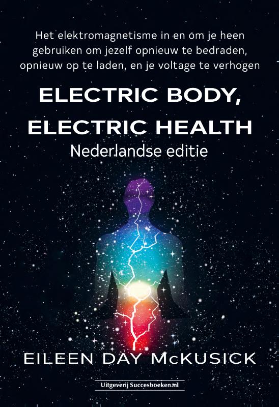Omslag van Electric body, electric health