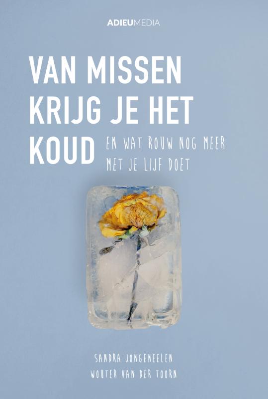 Omslag van Van missen krijg je het koud