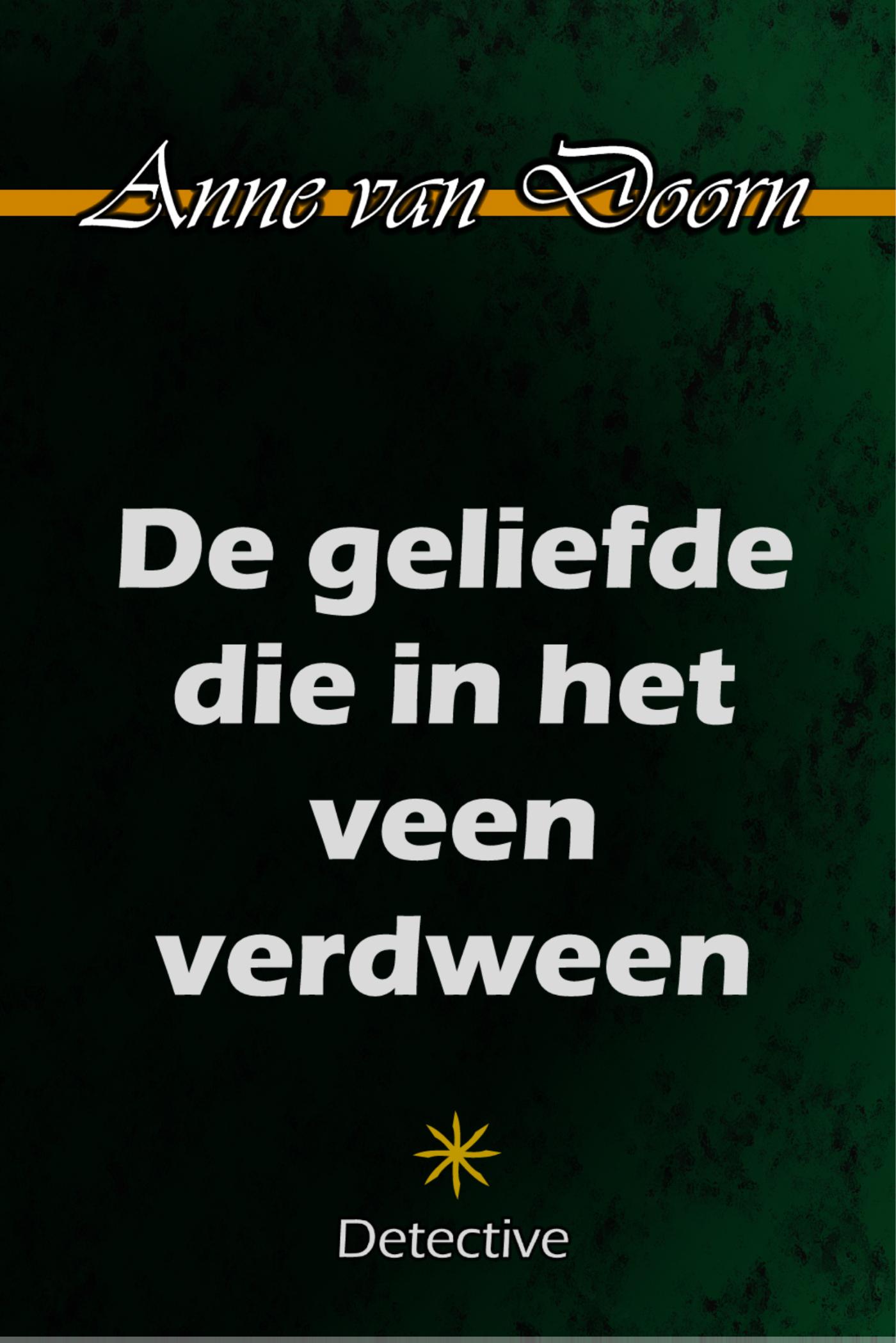 Omslag van De geliefde die in het veen verdween
