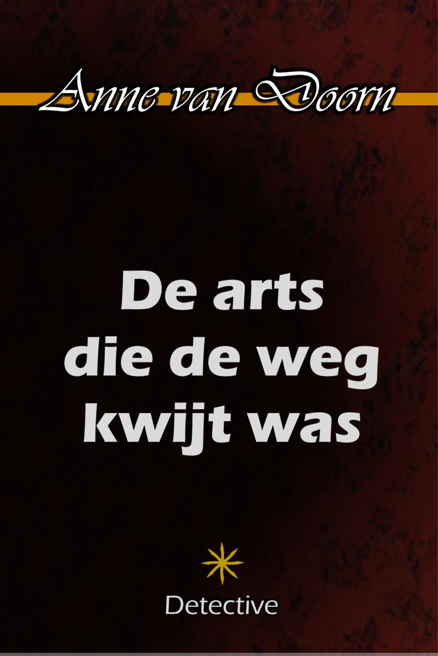 Omslag van De arts die de weg kwijt was