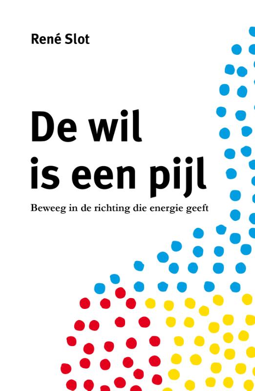 Omslag van De wil is een pijl