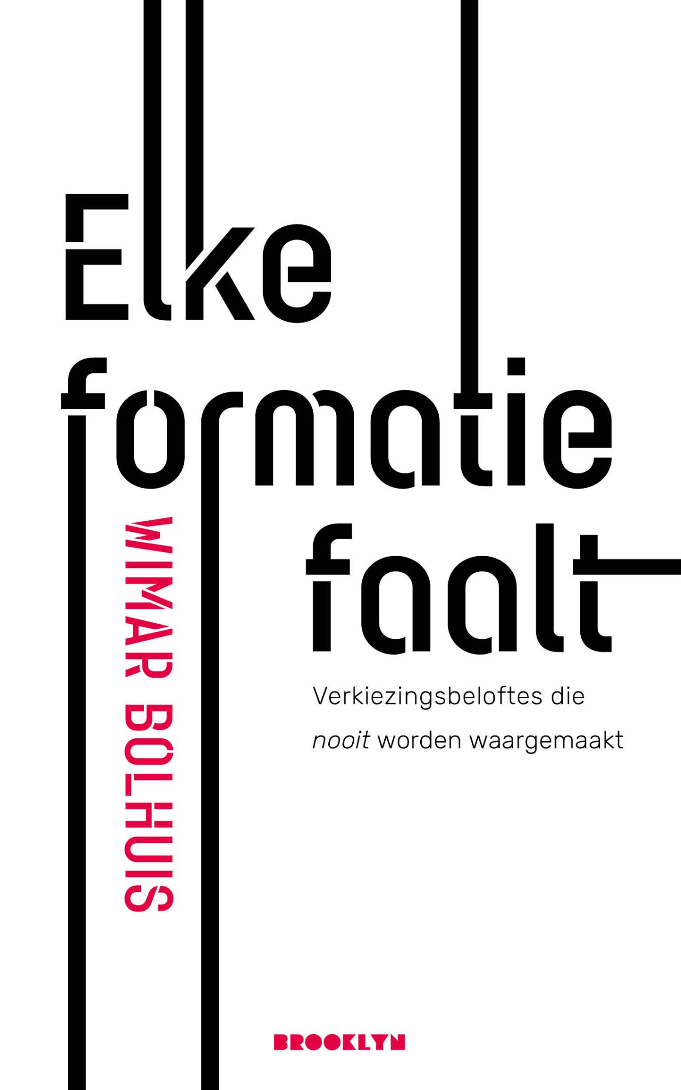 Omslag van Elke formatie faalt