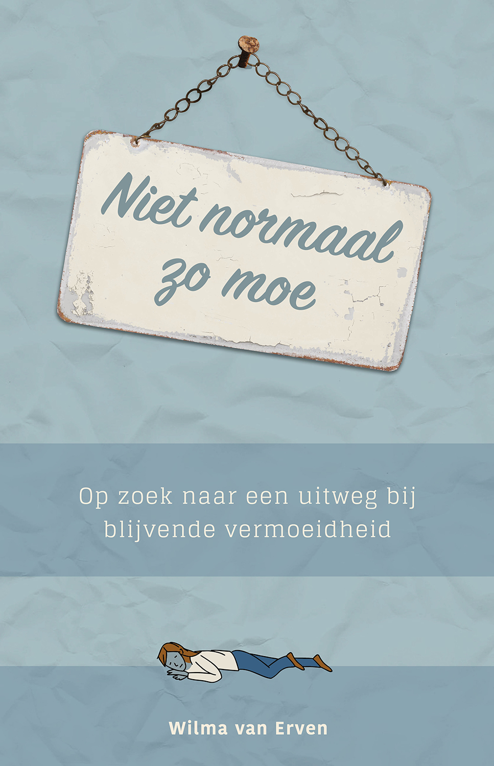 Omslag van Niet normaal zo moe