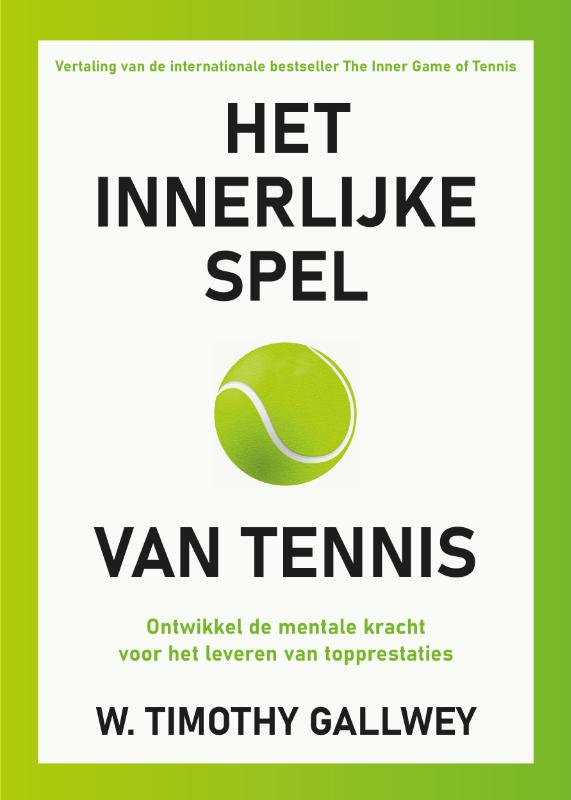 Omslag van Het innerlijke spel van tennis