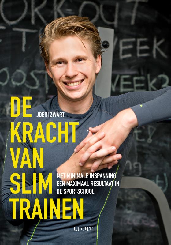 Omslag van De kracht van slim trainen