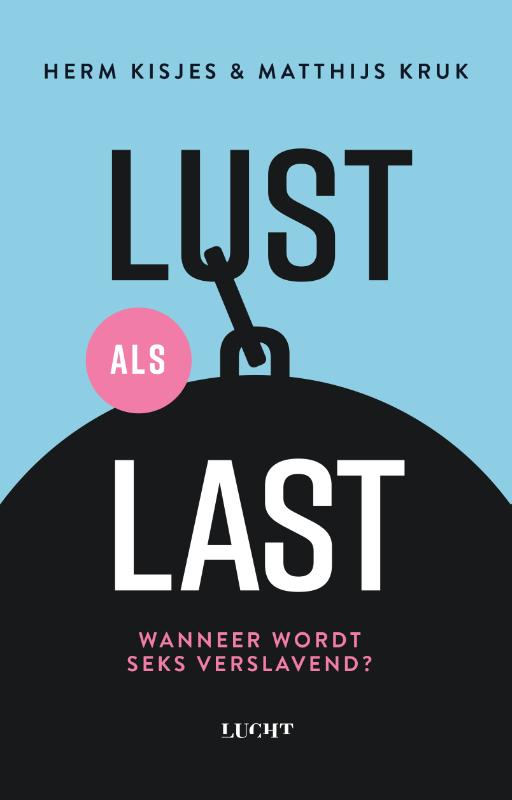Omslag van Lust als last