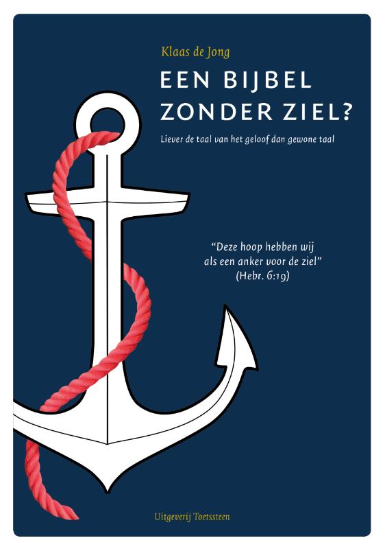Omslag van Een Bijbel zonder ziel?